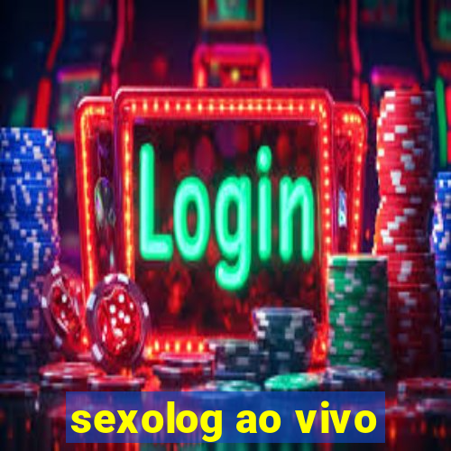 sexolog ao vivo